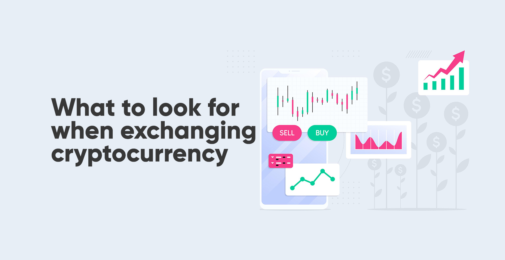 What To Look For When Exchanging Cryptocurrency