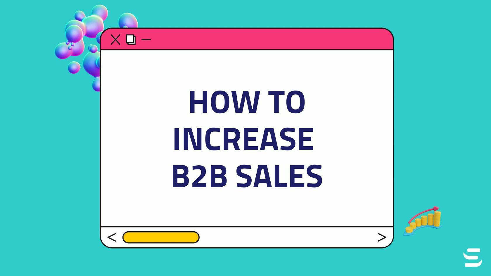 How To Increase B2B Sales