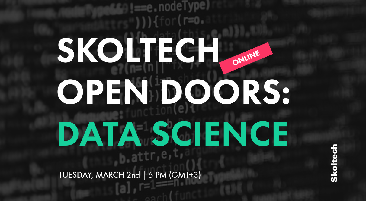 Skoltech Online Open doors: Data Science, MLAI, MML
