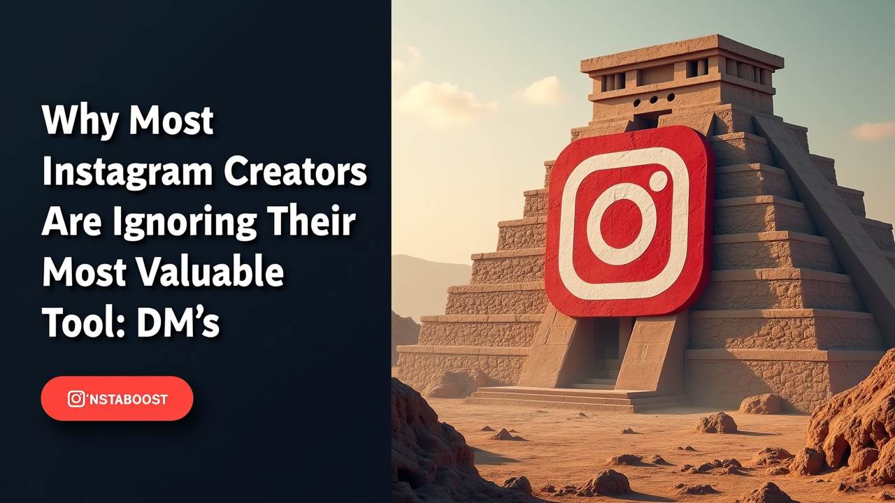 Why Most Instagram Creators Are Ignoring Their Most Valuable Tool: DMs