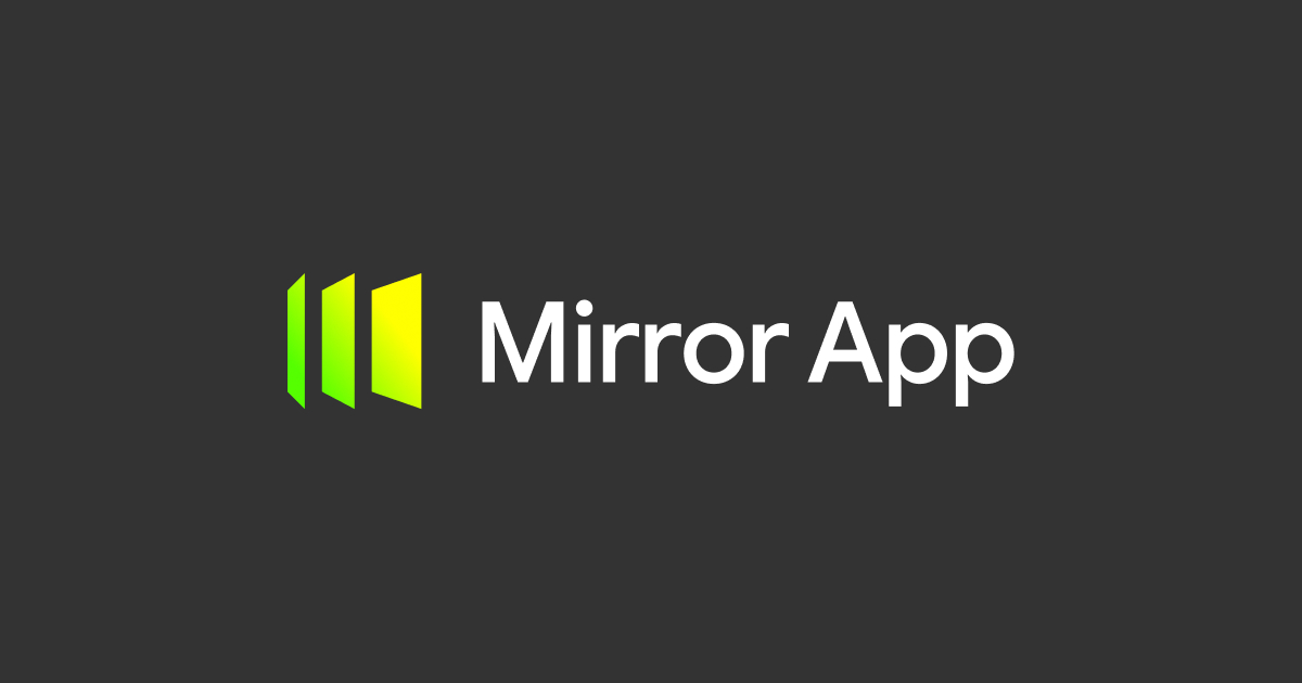 Mirror App