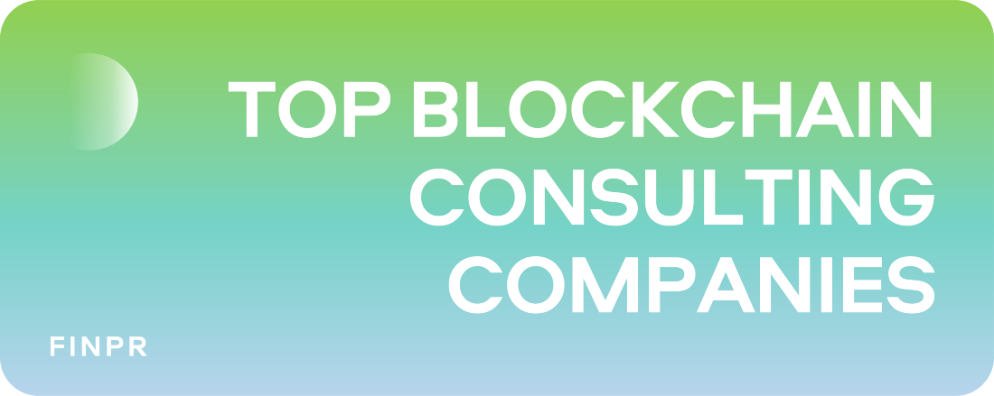 8 Best Blockchain Consulting Companies in 2023 for Crypto and Web3 Businesses