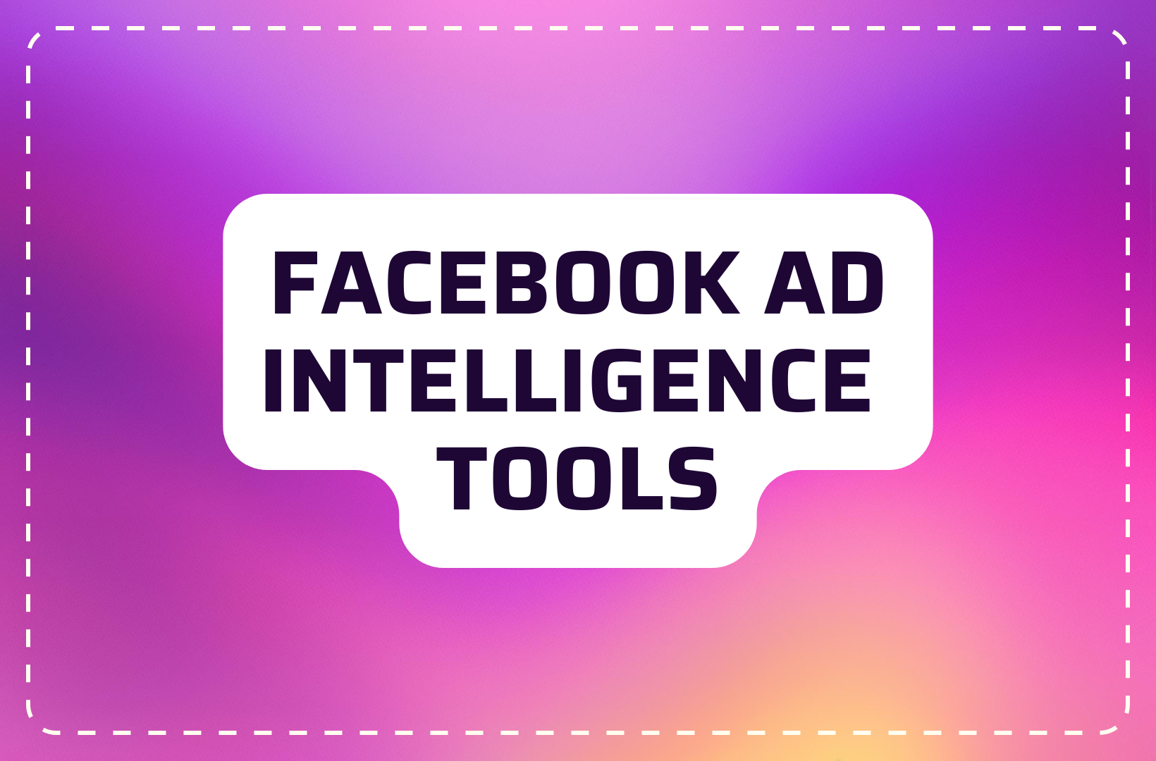 Facebook-ad-intelligence-tools