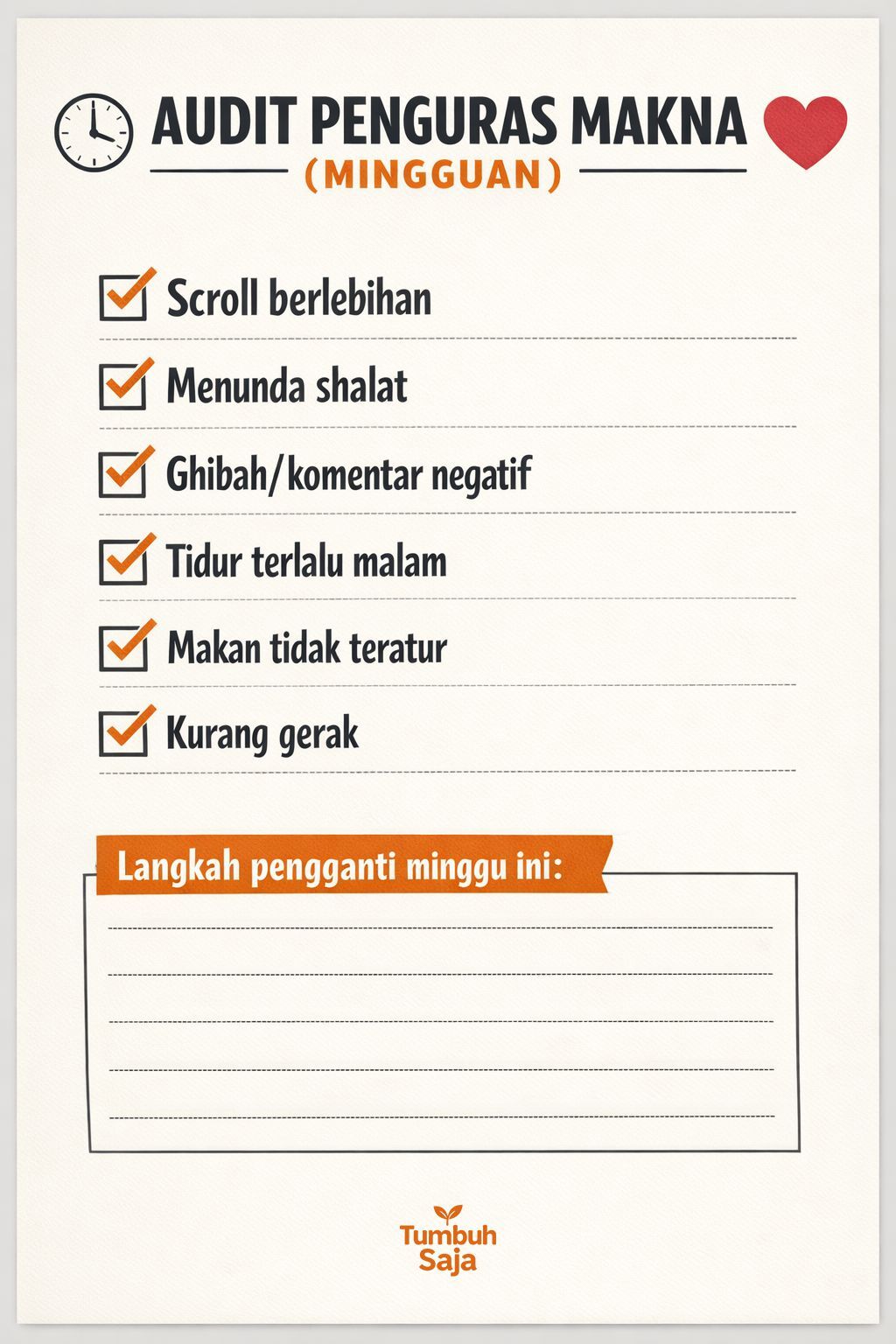 Checklist mingguan untuk mengurangi kebiasaan yang menguras makna hidup