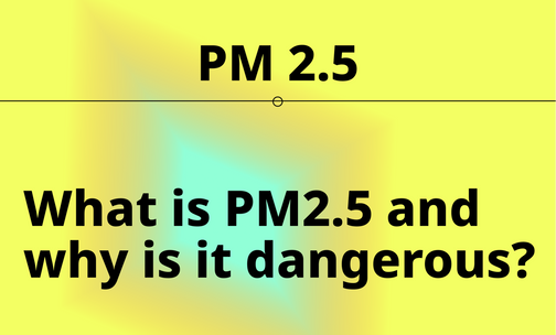 What is PM2.5 and how it threatens health