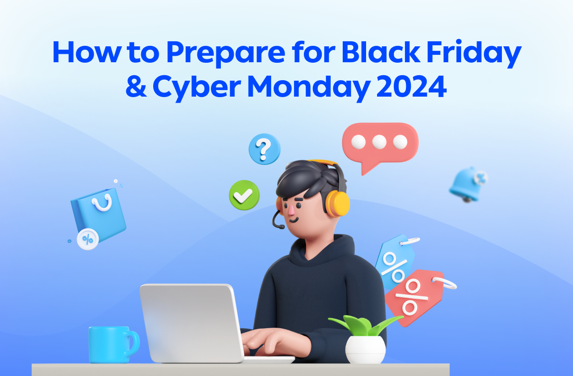 How to Prepare Your Business for Black Friday & Cyber Monday
