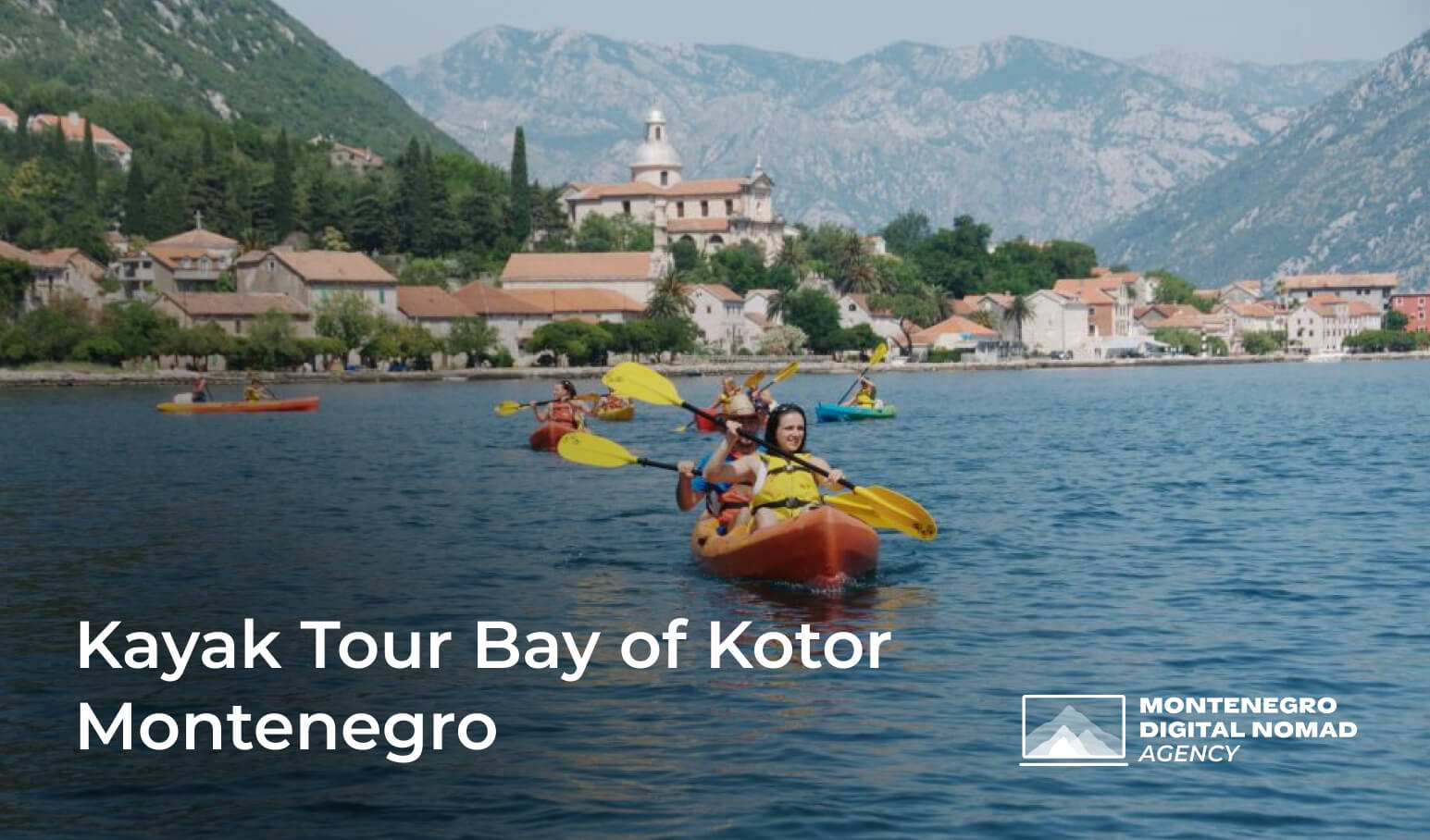 image of kayakers in the bay of Kotor Montenegro with text overlay - Kayaking Tour Bay of Kotor Montenegro