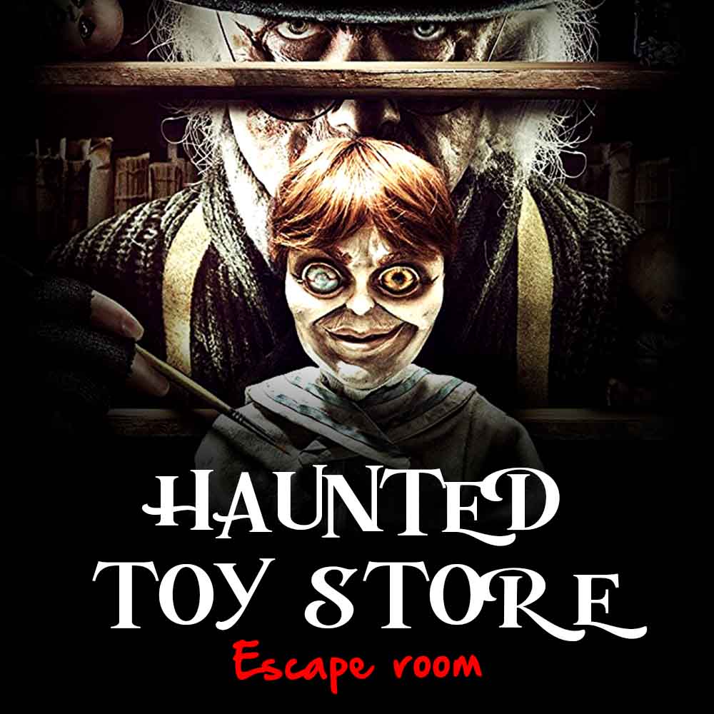 Haunted Toy Store Turnkey Escape Room Open Horror Escape Room