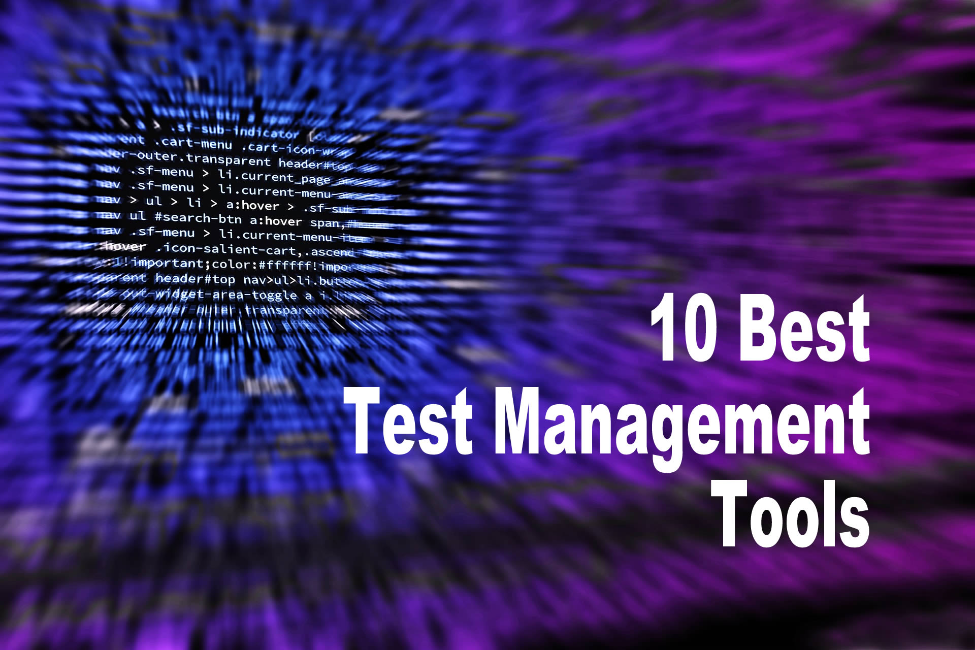 What Are The Test Management Tools