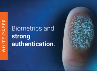 Biometrics and Strong Authentication