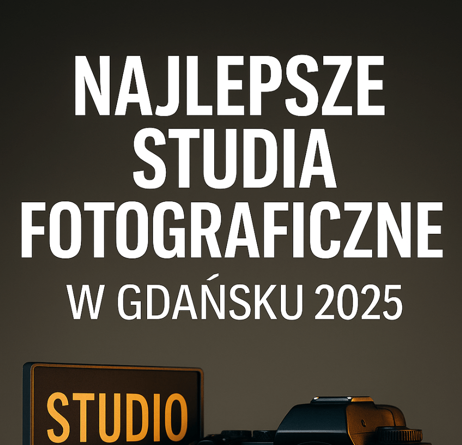 top najlepsze studio fotograficzne w gdansku gdyni waerszawie sopocie