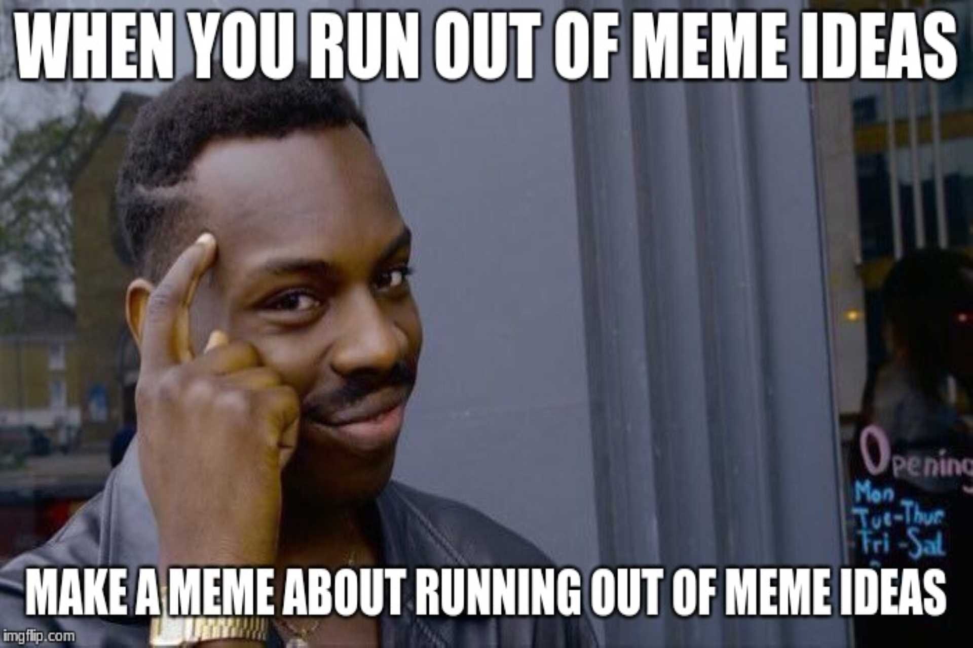 meme run out