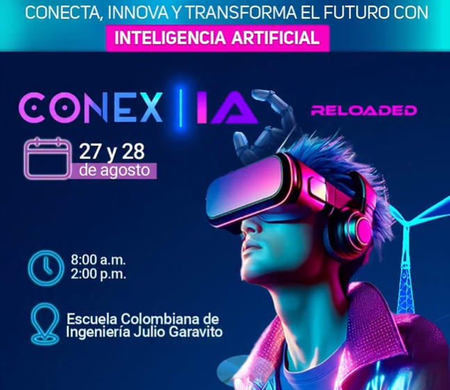La Escuela Colombiana de Ingeniería Julio Garavito los invita a CONEXIA 2025 - Encentro Colegios