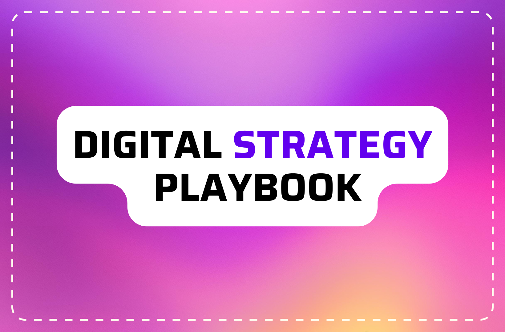 The Startup Digital Strategy Playbook