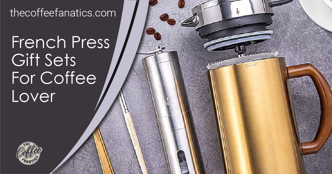 15 French Press Gift Sets For Coffee Lovers