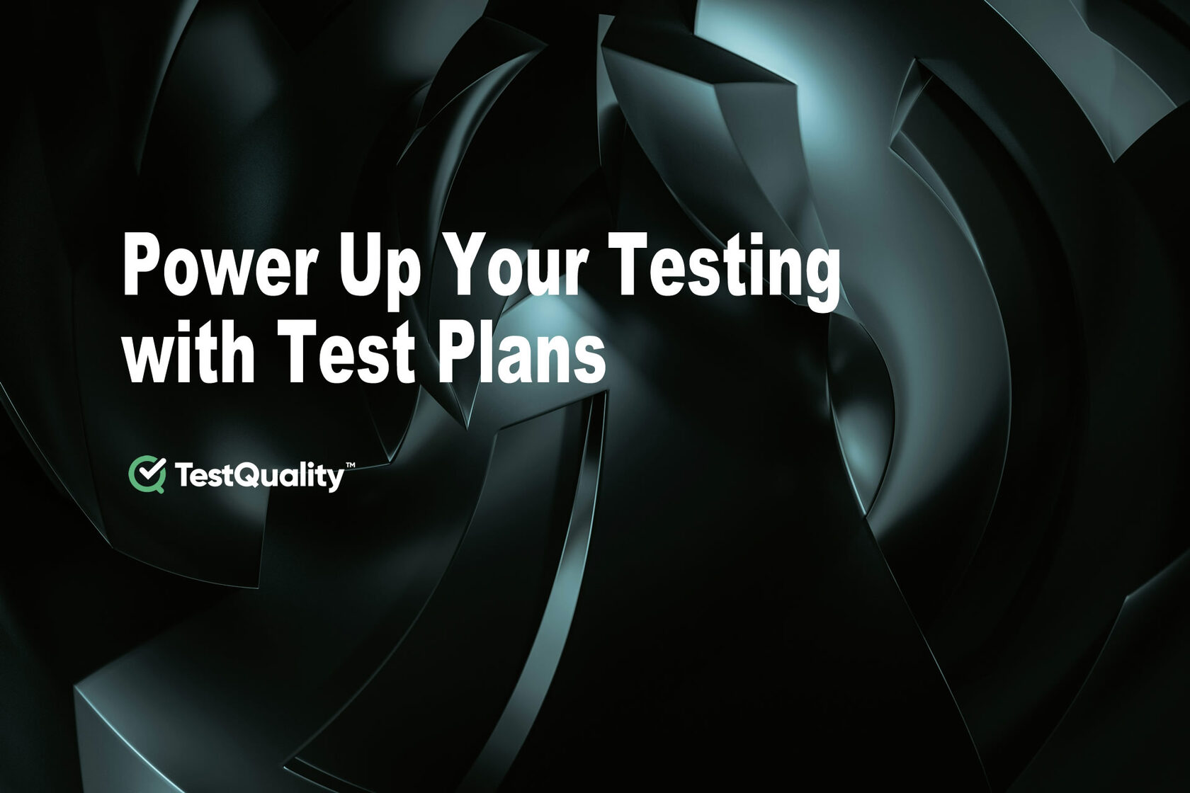 Test Plans Examples and Templates Best Practices | TestQuality