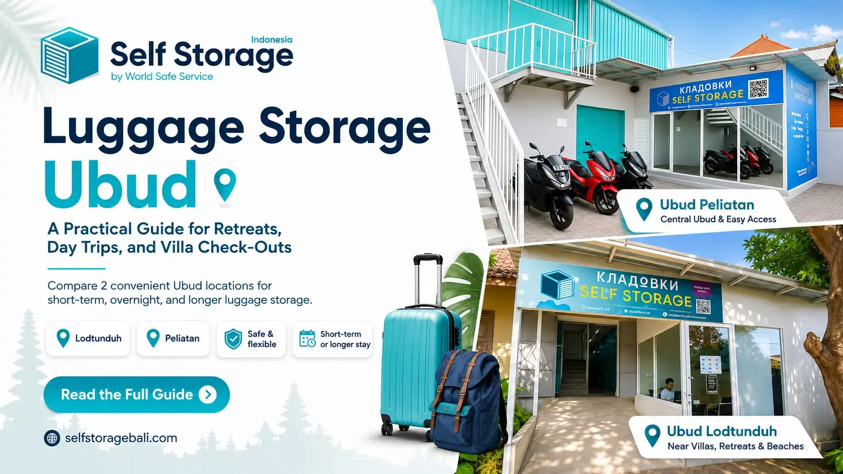 Luggage storage in Ubud with Self Storage Bali locations in Peliatan and Lodtunduh
