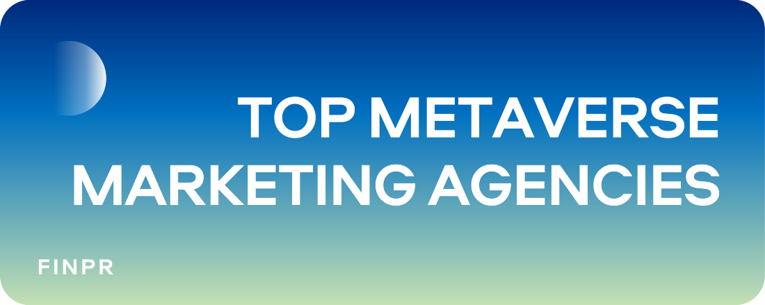 Top 10 Metaverse Marketing Agencies of 2023