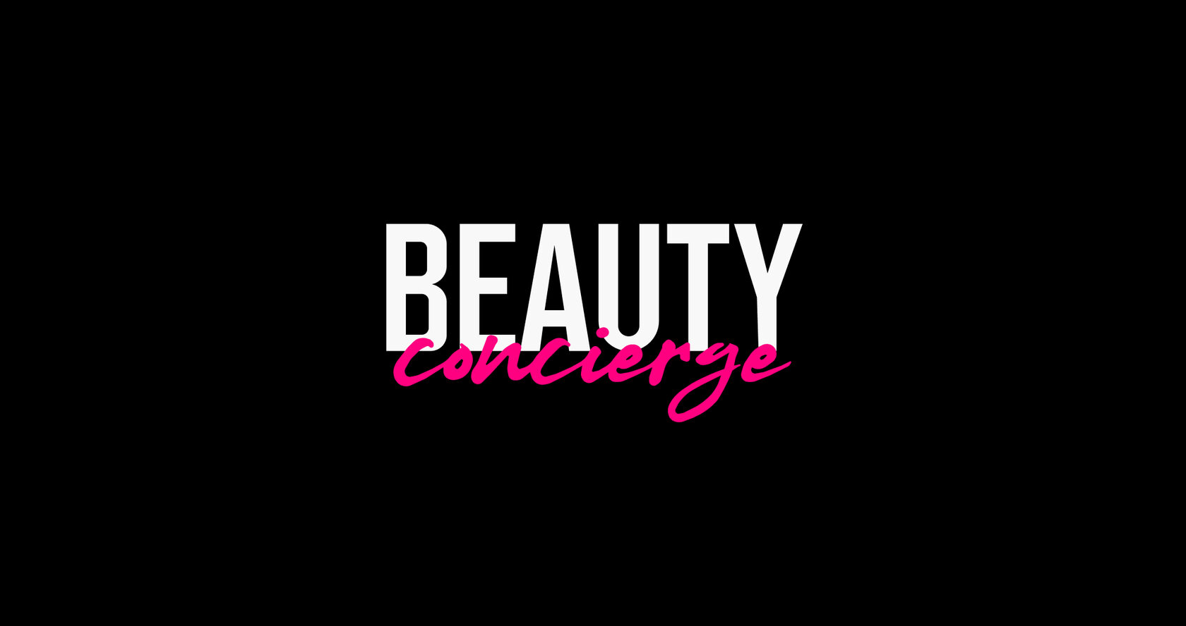 BEAUTY CONCIERGE - персональный бьюти-консьерж сервис