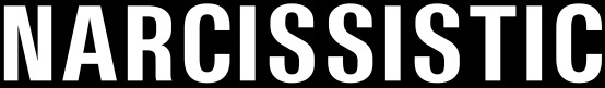 NARCISSISTIC