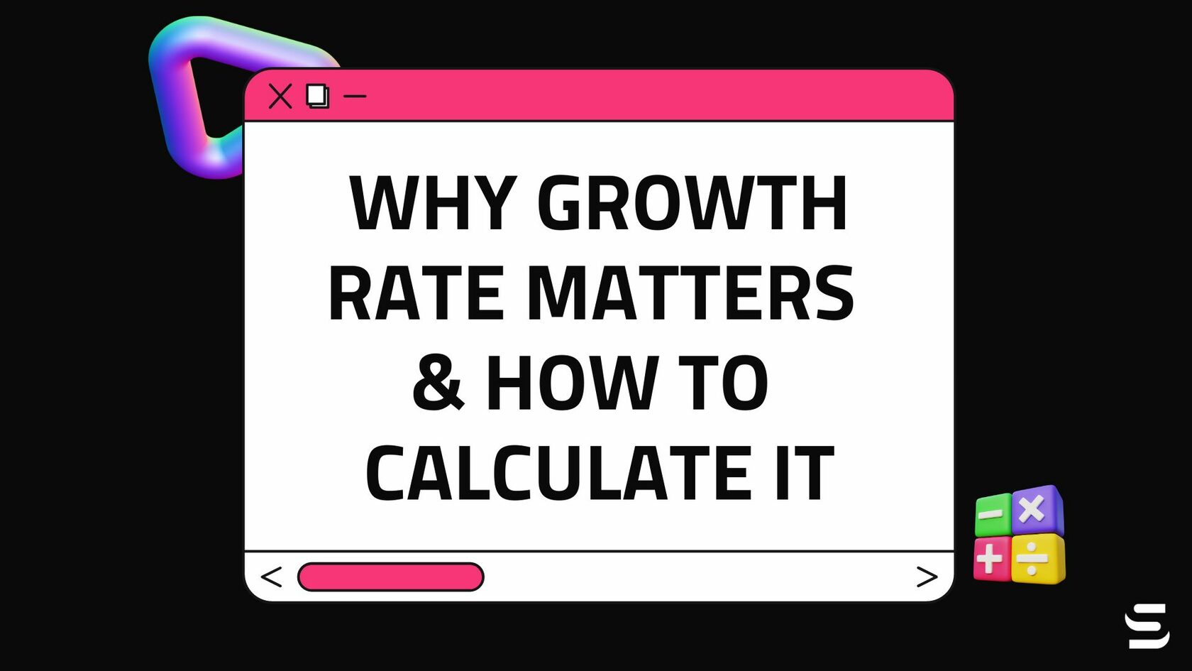 why-growth-rate-matters-how-to-calculate-it