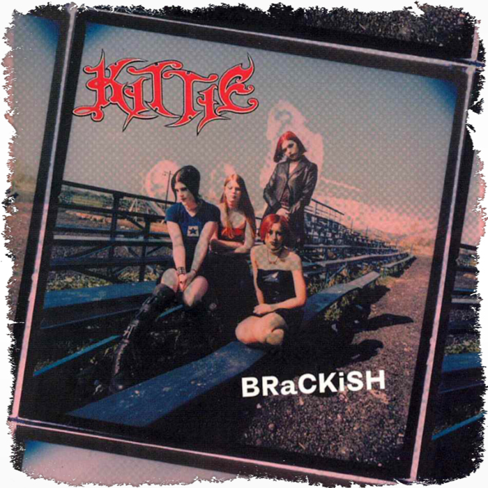 Kittie brackish. Kittie 1999. Альбом группы Kittie.