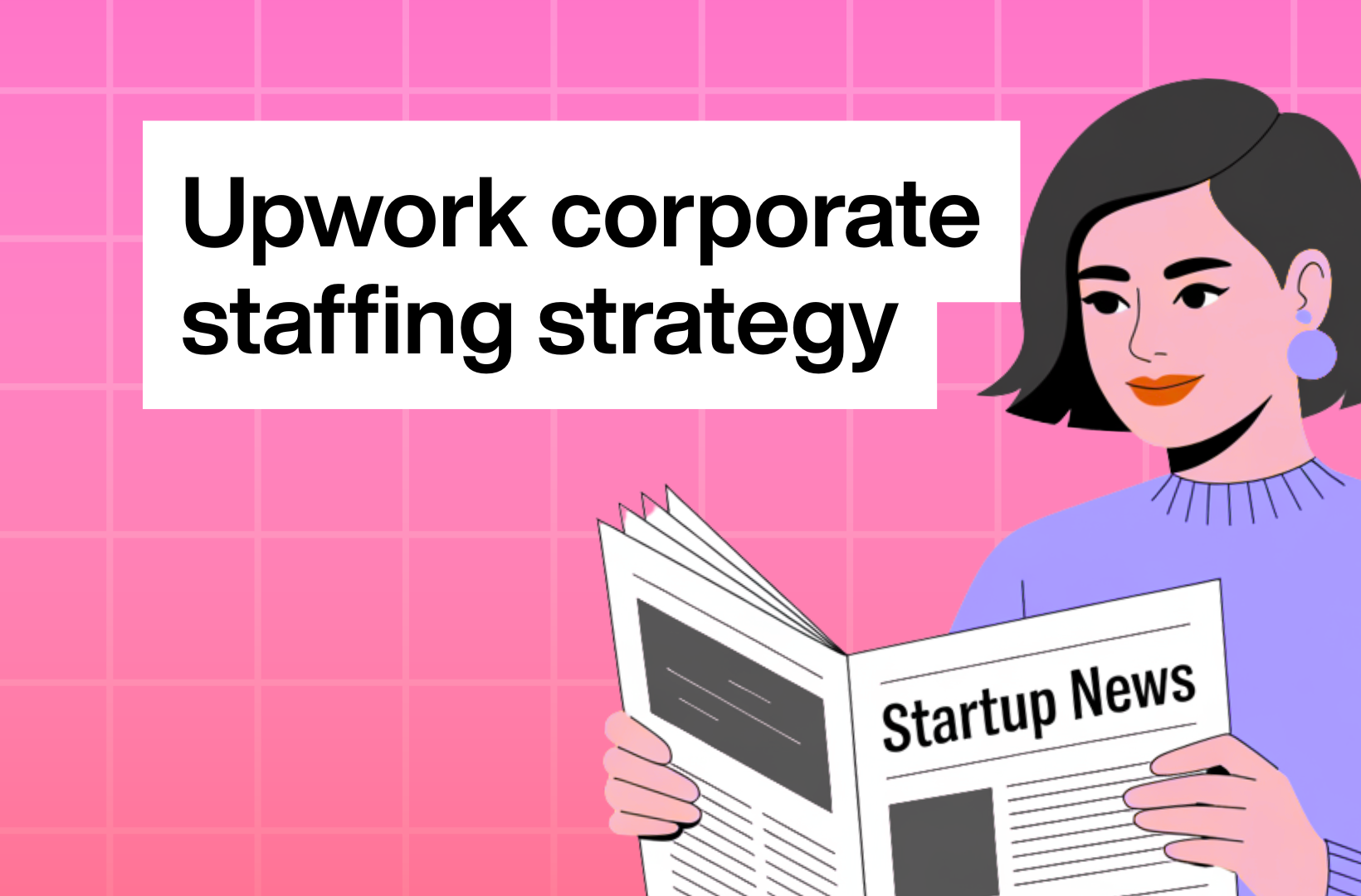 Upwork-corporate-staffing-strategy