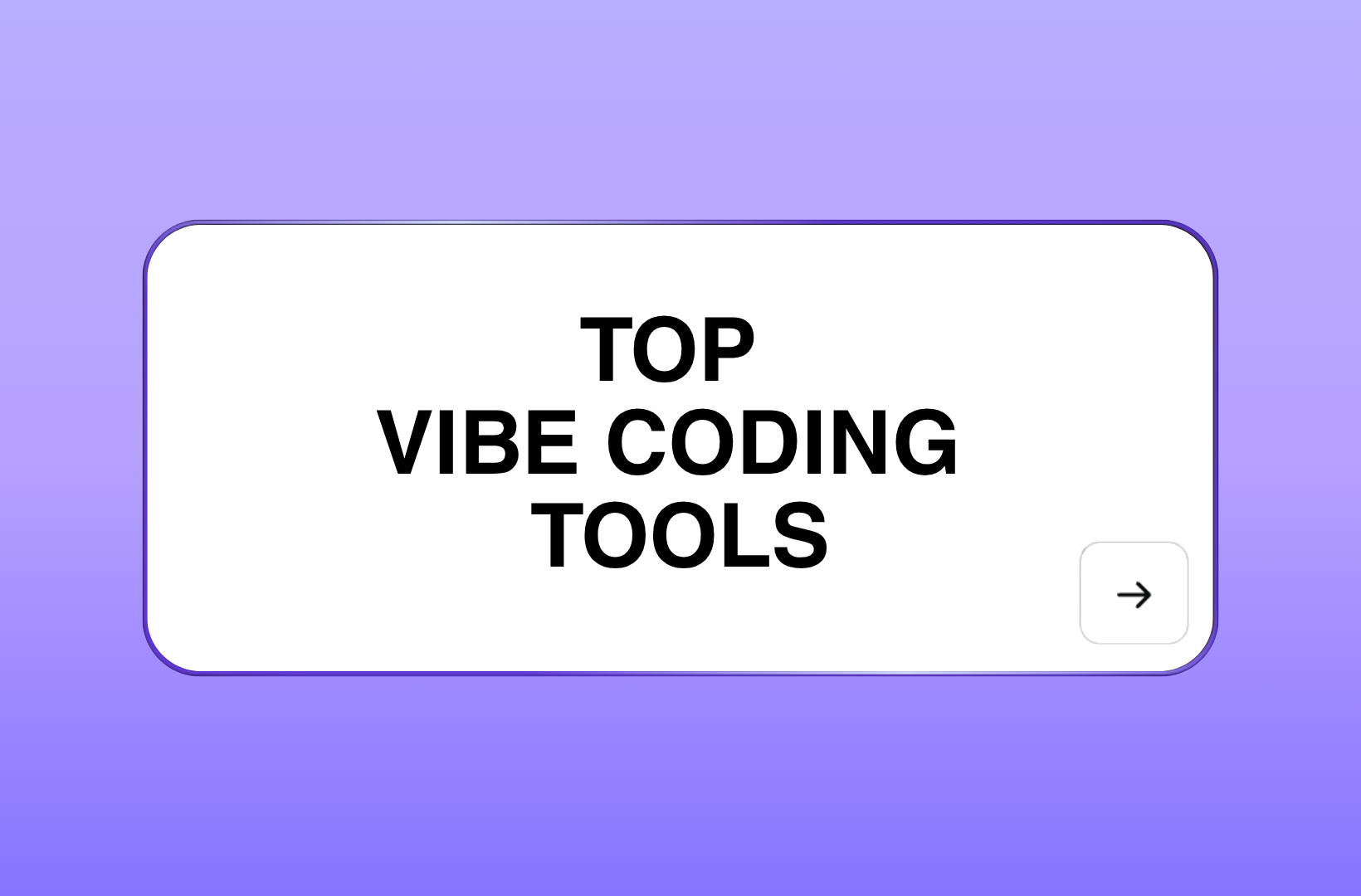 top-vibe-coding-tools