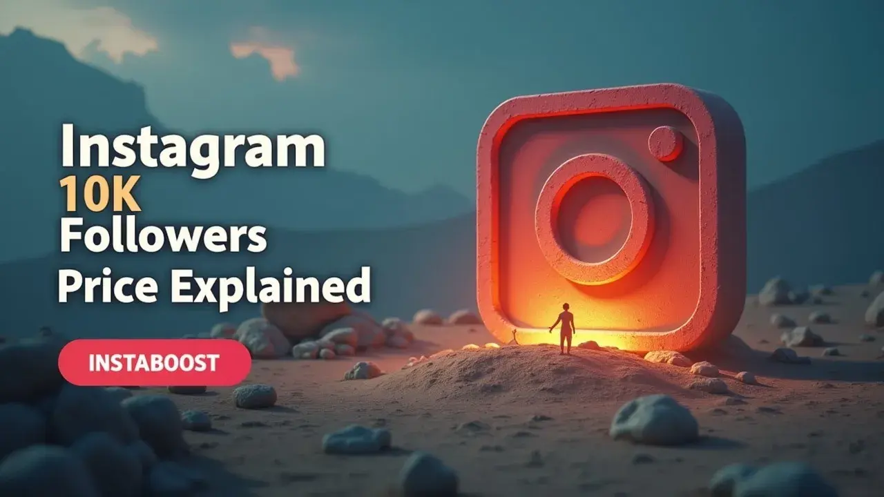 What Does Instagram 10K Followers Price Really Mean?