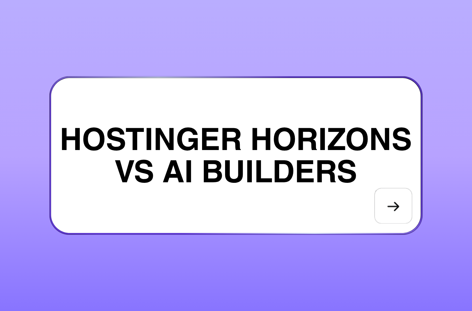 Hostinger-Horizons-vs-AI-builders