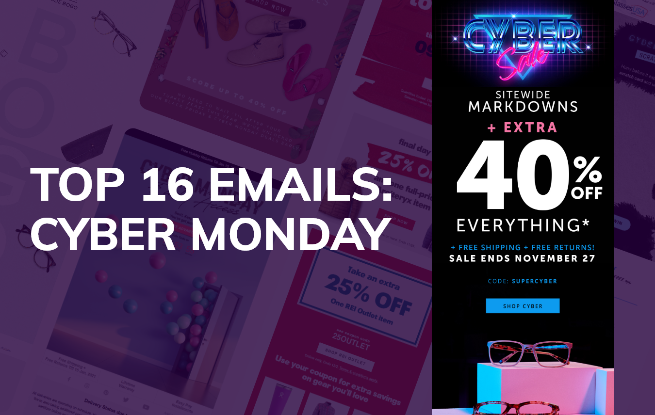 16 Best Cyber Monday Emails