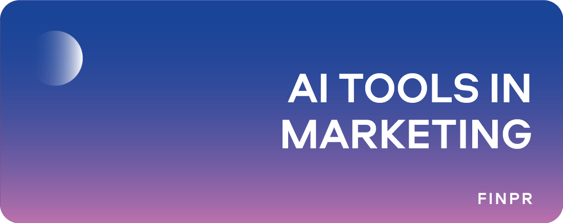 13 AI Tools in Digital Marketing: Transforming the Landscape