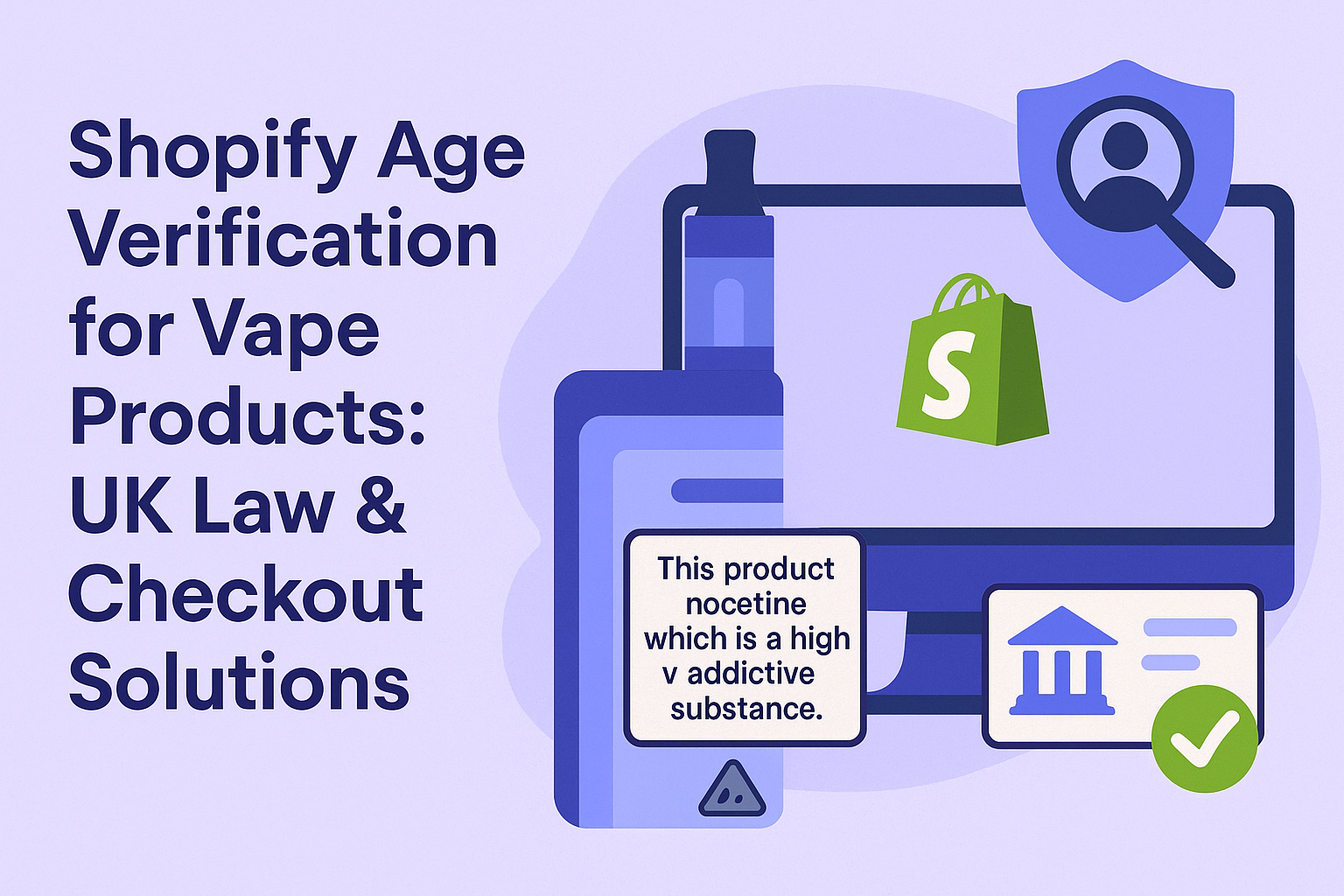 Flat-style illustration of a UK-based Shopify vape store checkout showing seamless age verification using Pay by Bank, with icons representing security, 18+ compliance, and mobile-first user experience.