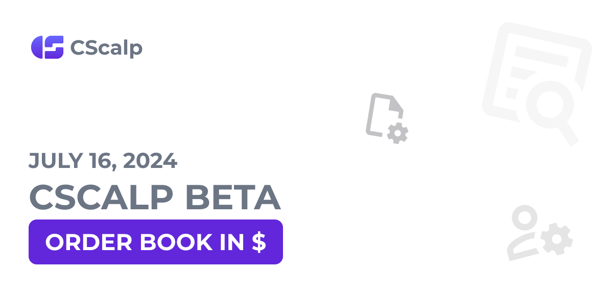 16.07.24 CScalp beta announcement