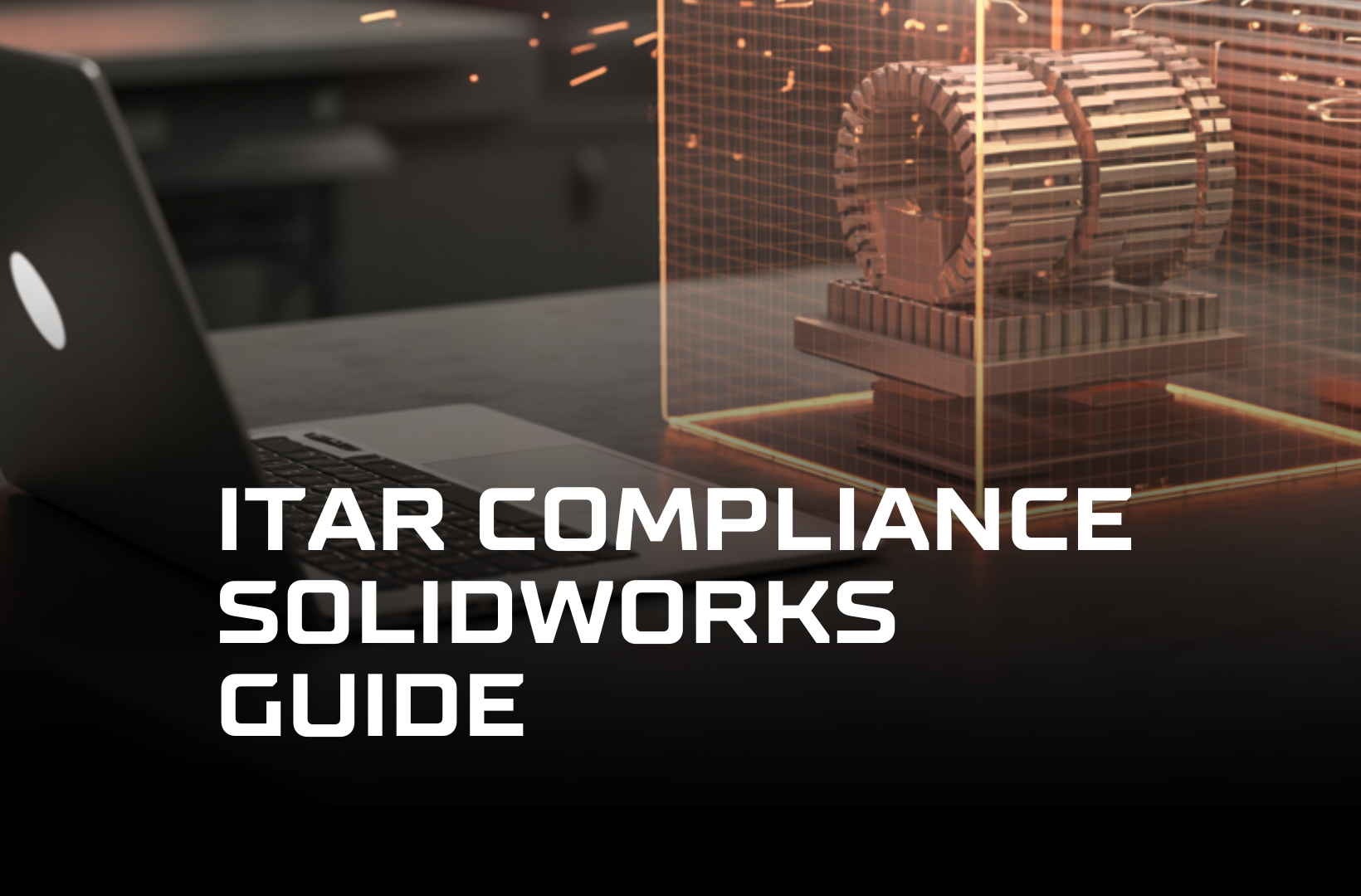 ITAR-compliance-SolidWorks-guide