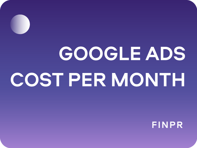 How Much Does Google Ads Cost per Month