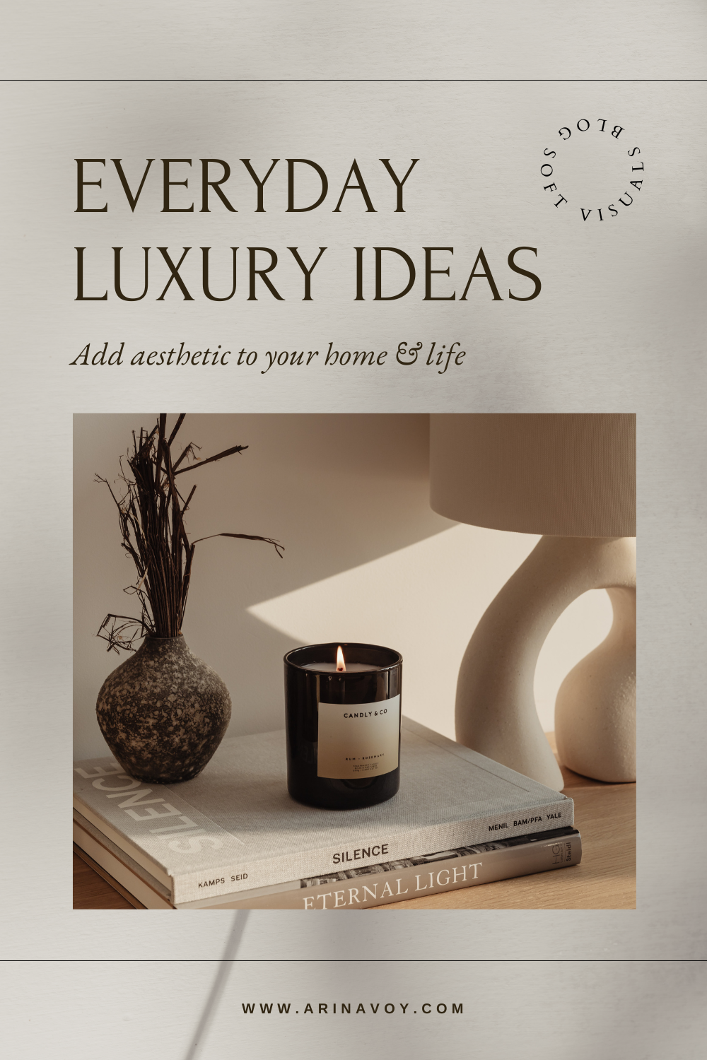 6 Things to Consider When Creating An Aesthetic - Daily Dose of Luxury