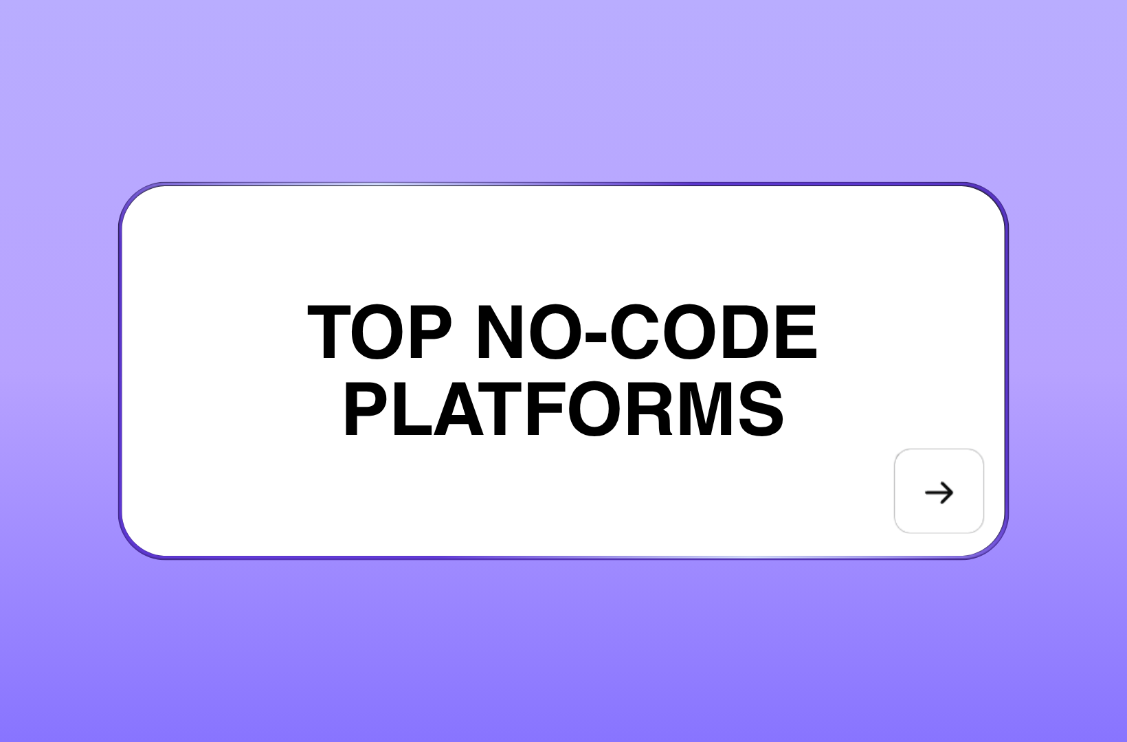 top-no-code-platforms