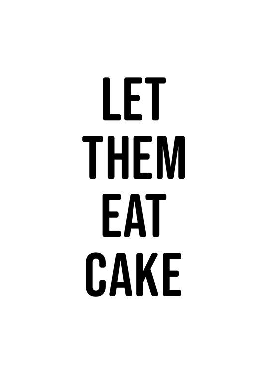 «Если у них нет хлеба, пусть едят пирожные!»