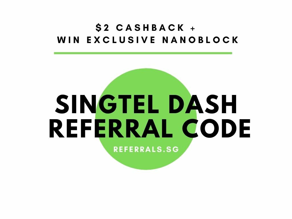 Singtel Dash Referral Code 2024 Referrals Singapore