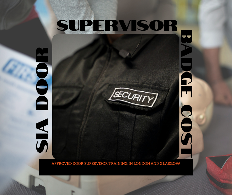 Door Supervisor Training Costs in London & Glasgow