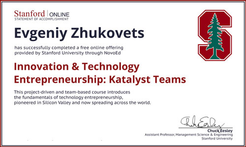 Evgeniy Zhukovets ‧ Digitalist ‧ Netpreneur ‧ Stanford Online ‧ Innovation & Technology Entrepreneurship ‧ A special program pioneered in Silicon Valley and distributed worldwide