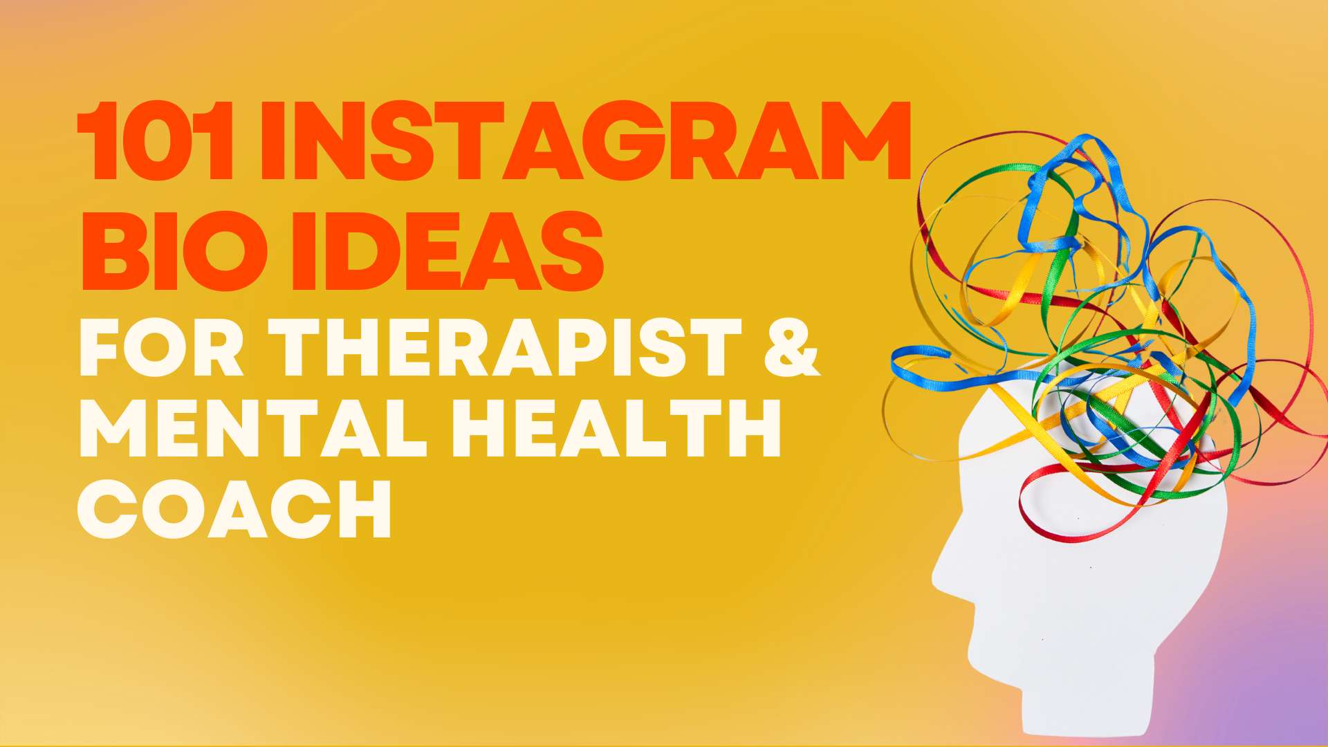 Therapist  Mental Health Coach Instagram Bio Ideas