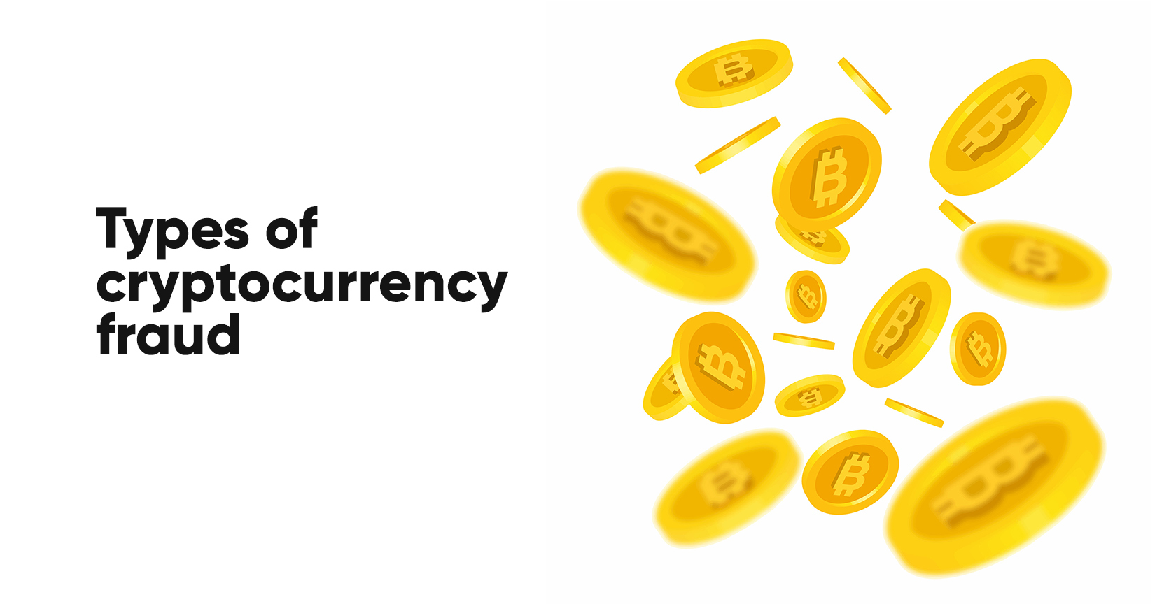 Types of cryptocurrency fraud