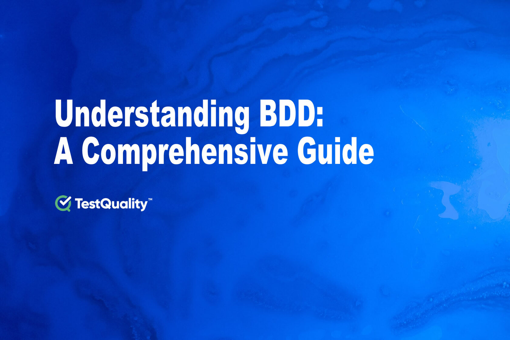 understanding-behavior-driven-development-a-comprehensive-guide