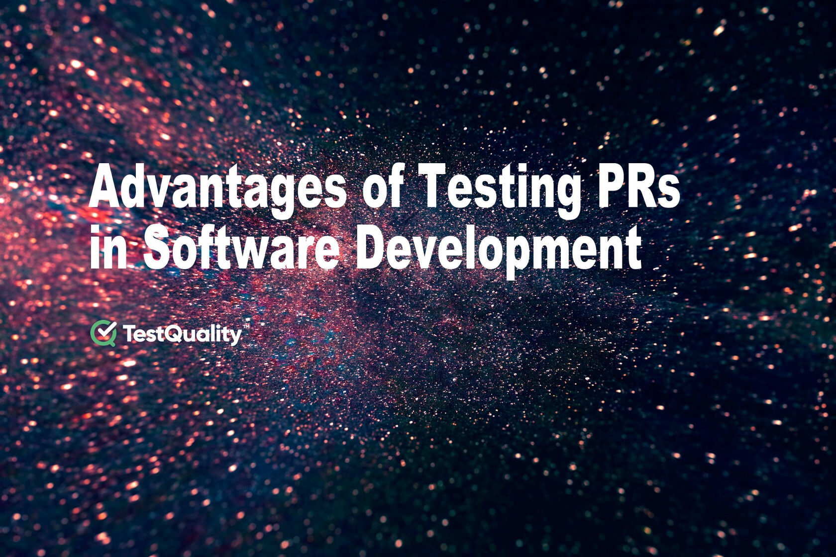 Software Testing | Testing Pull Requests in Dev | TestQuality