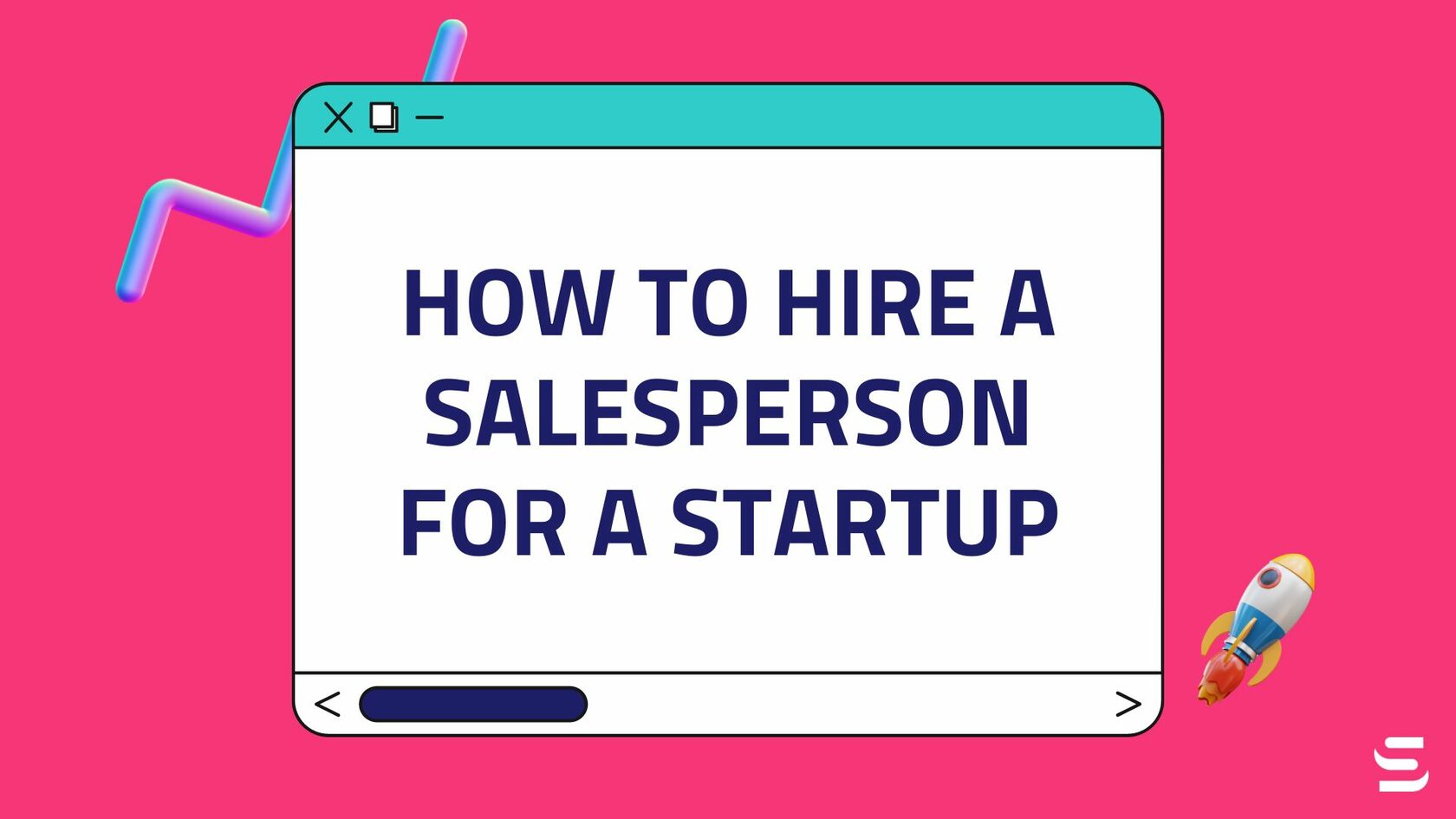 how-to-hire-a-salesperson-for-a-startup