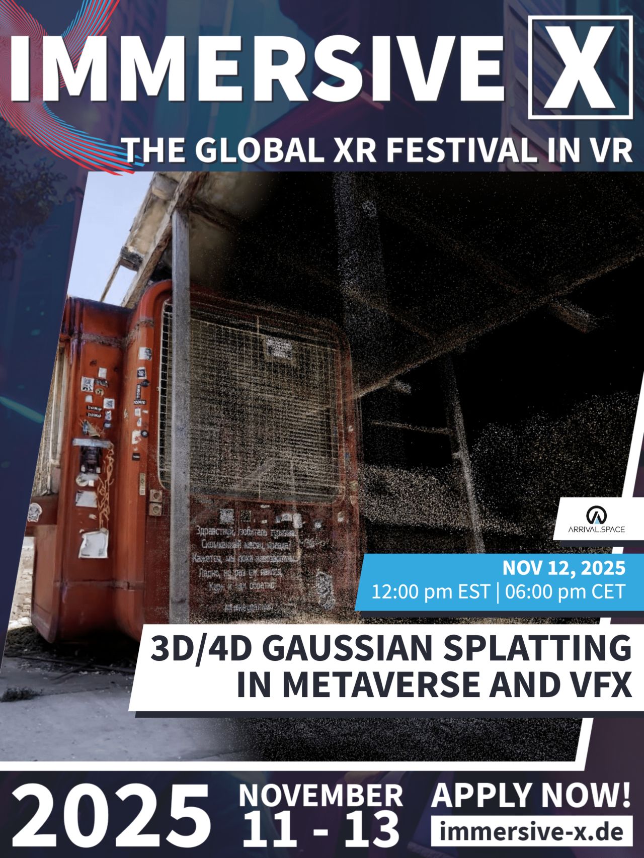 Immersive X poster for 3D/4D Gaussian Splatting in metaverse and VFX