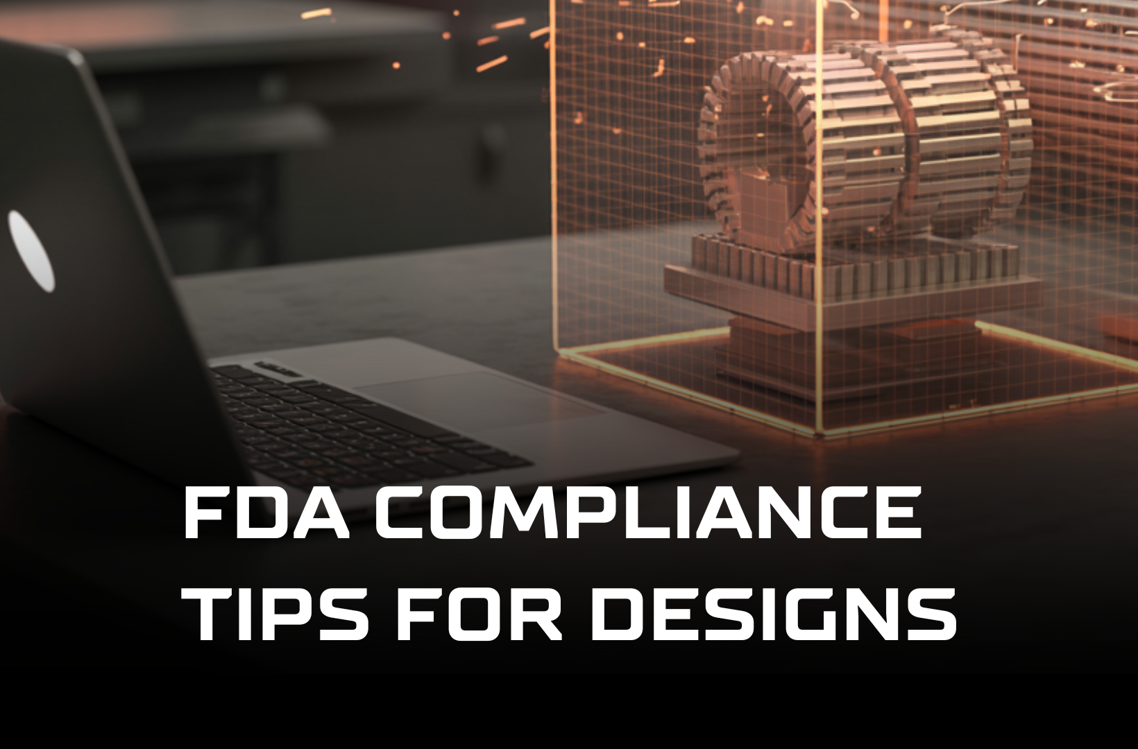 FDA-compliance-tips-for-designs