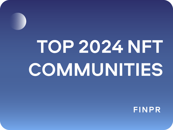 Exploring 6 Best NFT Communities in 2024
